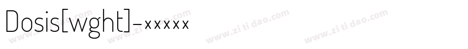 Dosis[wght]字体转换